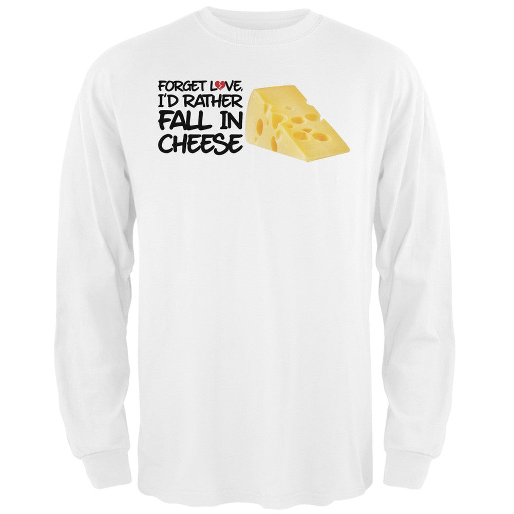 Forget Love, I'd Rather Fall in Cheese Black Adult Long Sleeve T-Shirt Men's Long Sleeves Old Glory   