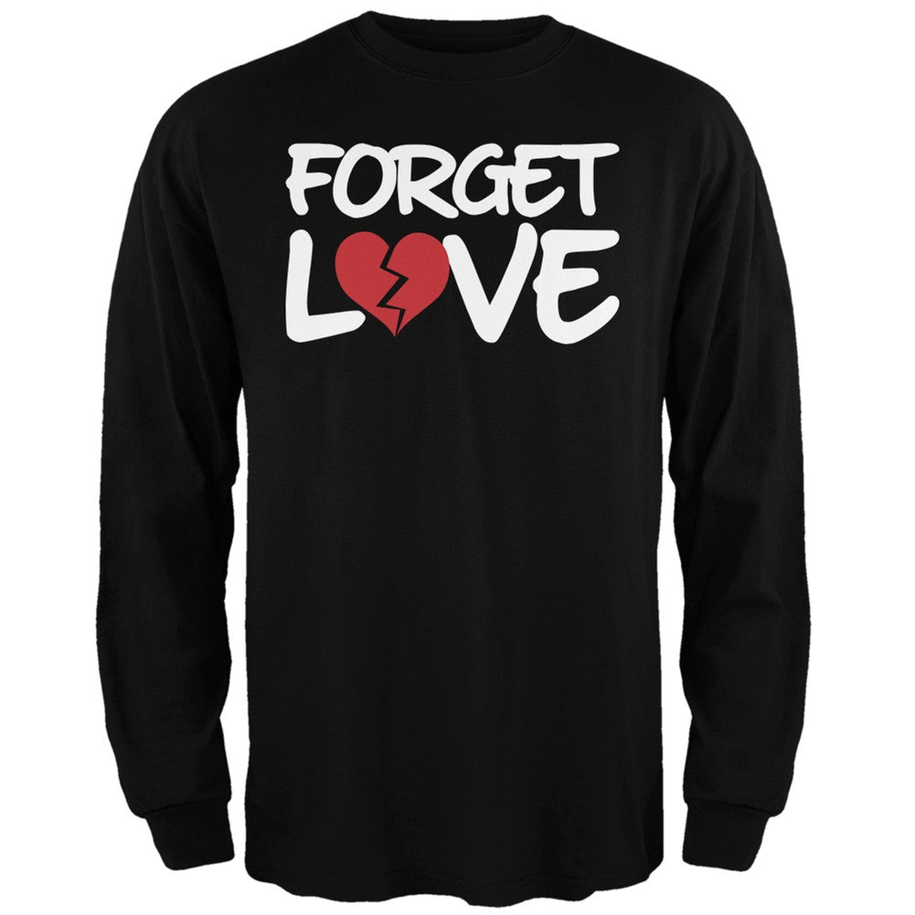 Forget Love Black Adult Long Sleeve T-Shirt Men's Long Sleeves Old Glory   