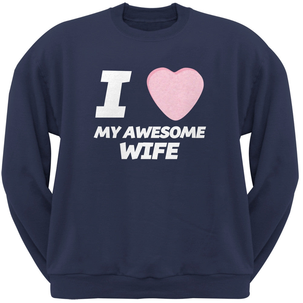 I Love My Awesome Wife Candy Heart Black Adult Crew Neck Sweatshirt Men's Sweatshirts Old Glory   