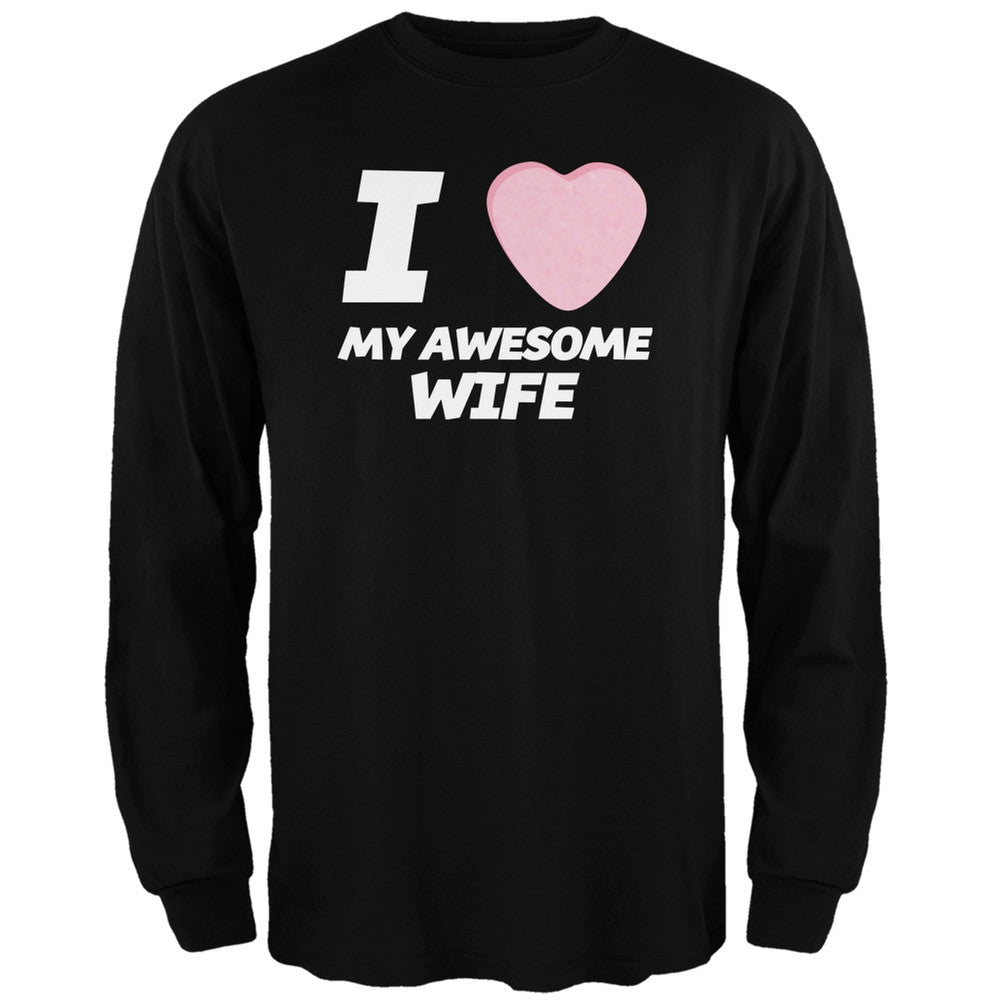 I Love My Awesome Wife Candy Heart Black Adult Long Sleeve T-Shirt Men's Long Sleeves Old Glory   