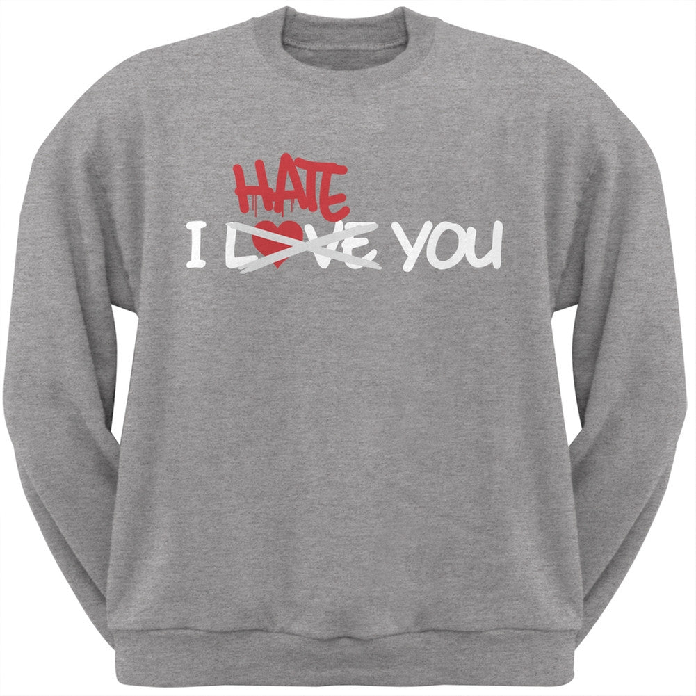 I Hate You Black Adult Crew Neck Sweatshirt Men's Sweatshirts Old Glory   