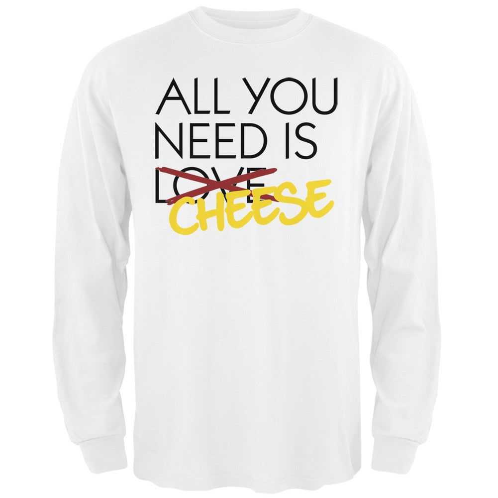 All You Need is Cheese, Not Love Black Adult Long Sleeve T-Shirt Men's Long Sleeves Old Glory   