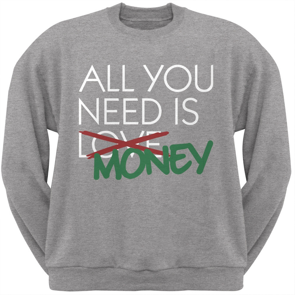 All You Need is Money, Not Love Black Adult Crew Neck Sweatshirt Men's Sweatshirts Old Glory   