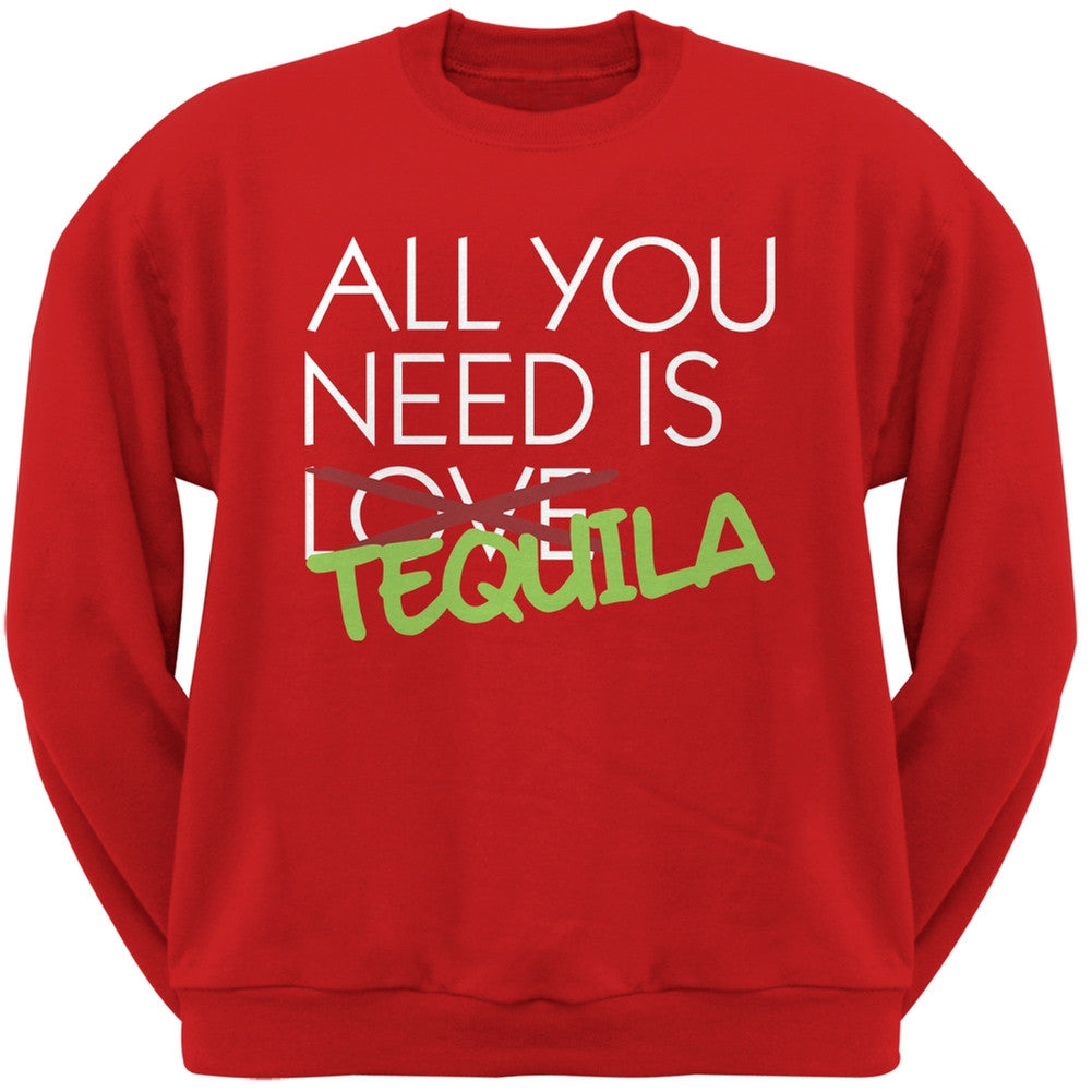 All You Need is Tequila, Not Love Black Adult Crew Neck Sweatshirt Men's Sweatshirts Old Glory SM Red 