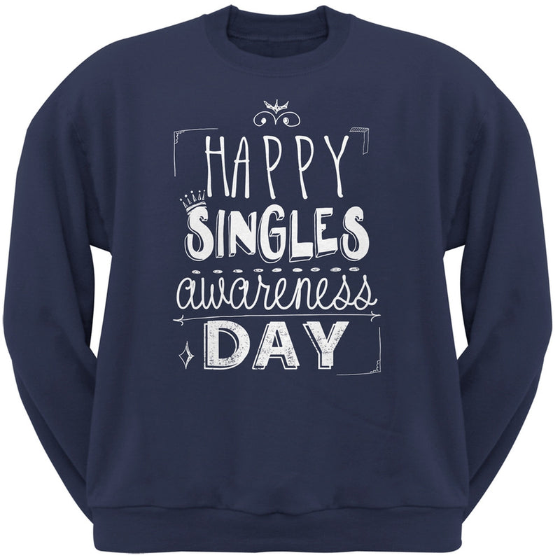 Happy Singles Awareness Day Black Adult Crew Neck Sweatshirt Men's Sweatshirts Old Glory   