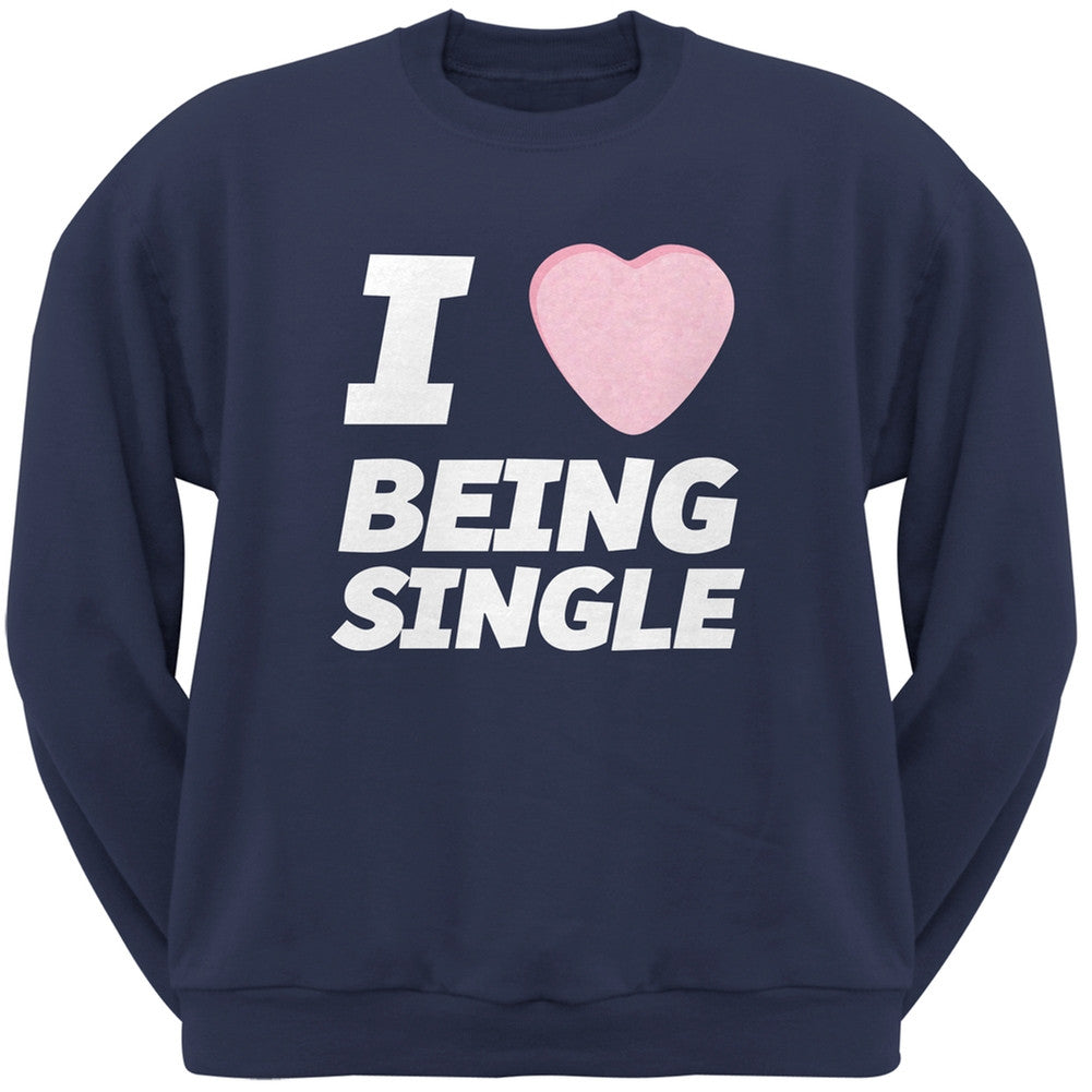 I Love Being Single Candy Heart Black Adult Crew Neck Sweatshirt Men's Sweatshirts Old Glory   