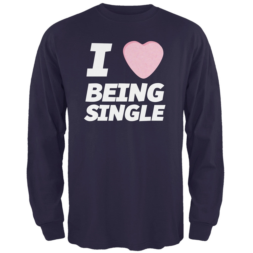 I Love Being Single Candy Heart Black Adult Long Sleeve T-Shirt Men's Long Sleeves Old Glory   