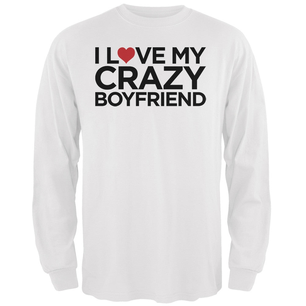 I Love My Crazy Boyfriend Black Adult Long Sleeve T-Shirt Men's Long Sleeves Old Glory   