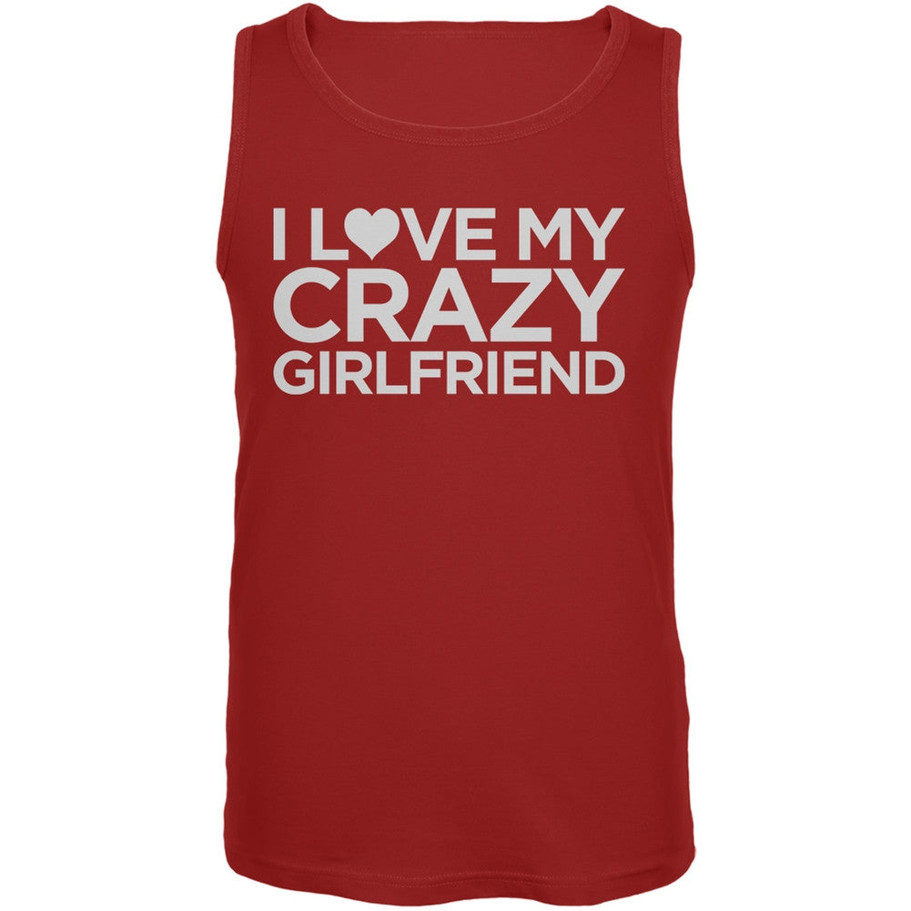 I Love My Crazy Girlfriend Red Mens Tank Top Men's Tank Tops Old Glory 2XL Red 