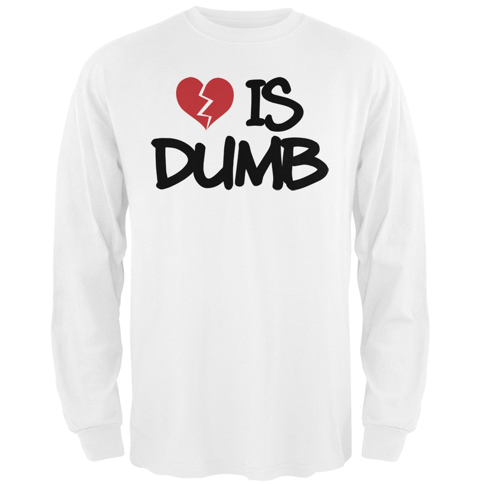 Love is Dumb Black Adult Long Sleeve T-Shirt Men's Long Sleeves Old Glory   