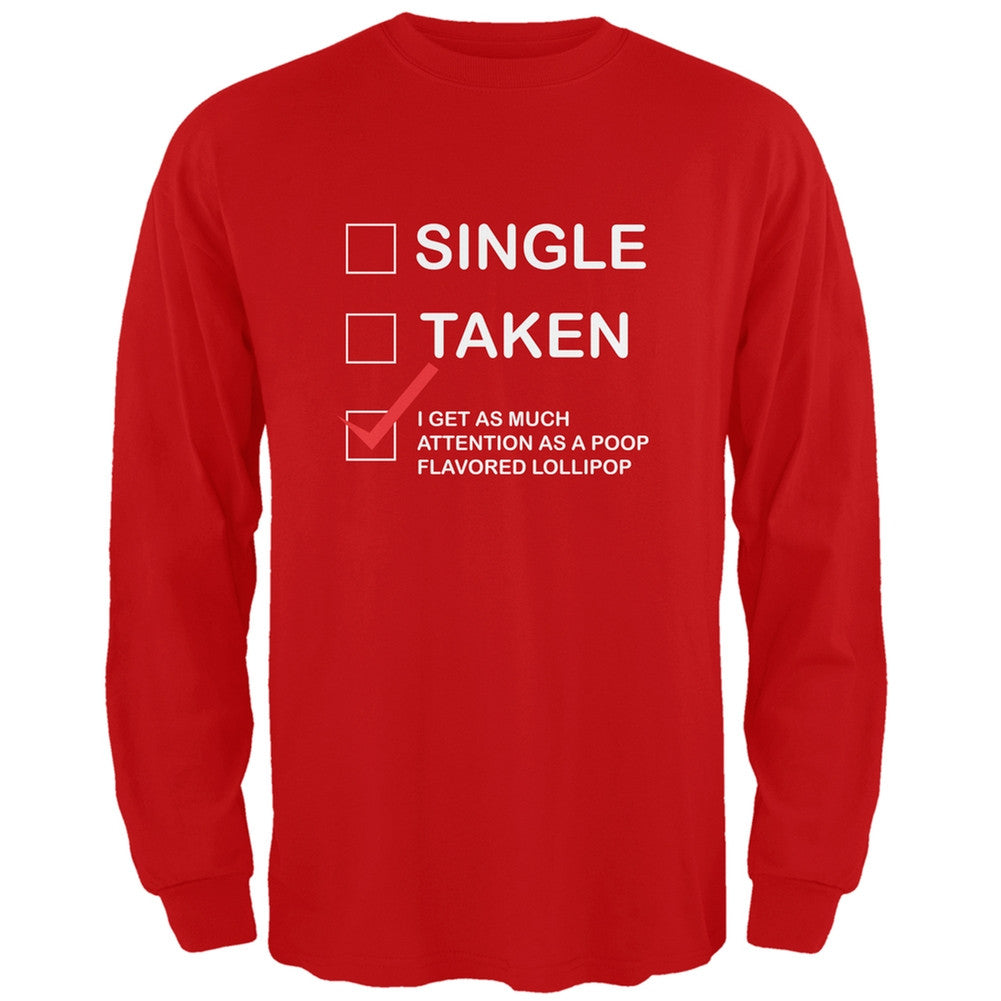 Valentine's Day I Get No Attention Red Adult Long Sleeve T-Shirt Men's Long Sleeves Old Glory 2XL Red 