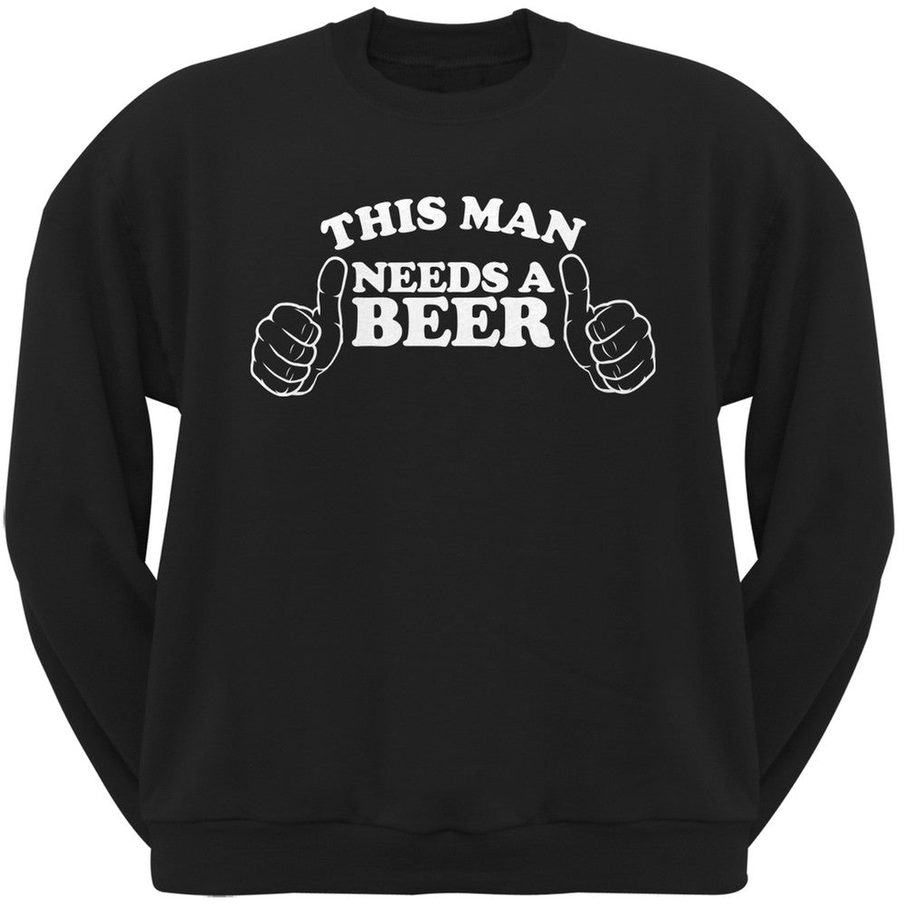 St. Patricks Day - This Man Needs a Beer Black Adult Crew Neck Sweatshirt Men's Sweatshirts Old Glory 2XL Black 