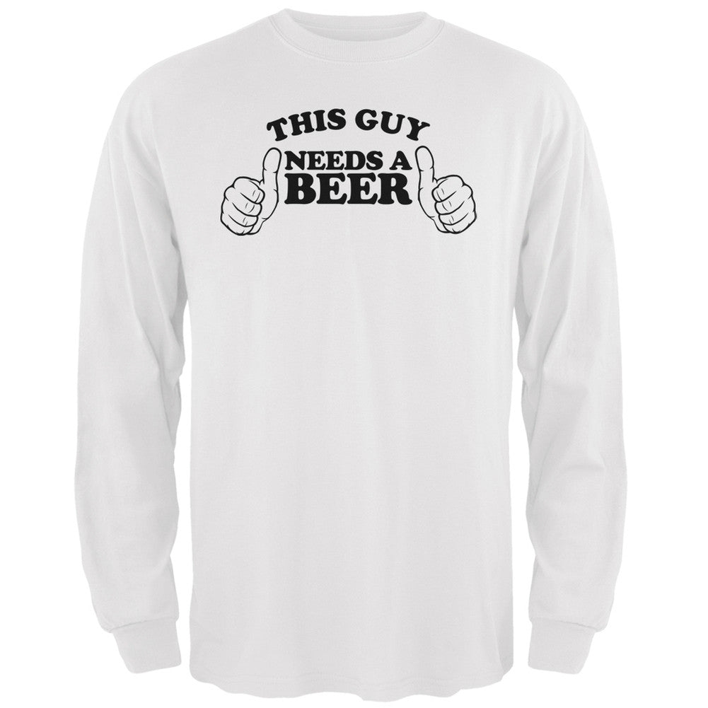 St. Patricks Day - This Guy Needs a Beer White Adult Long Sleeve T-Shirt Men's Long Sleeves Old Glory 2XL White 