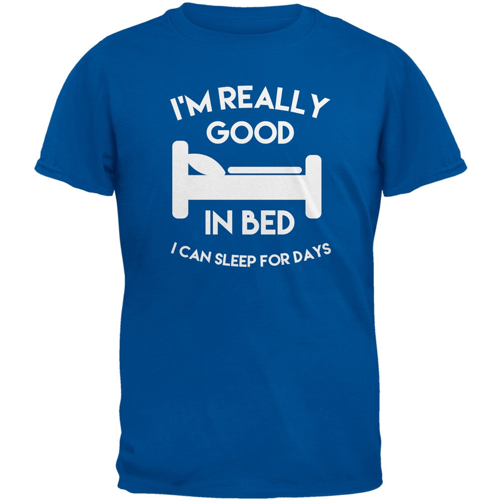 I'm Good In Bed Royal Blue Adult T-Shirt Men's T-Shirts Old Glory 2XL Blue 