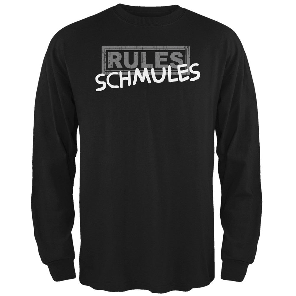 Rules Schmules Black Adult Long Sleeve T-Shirt Men's Long Sleeves Old Glory 2XL Black 