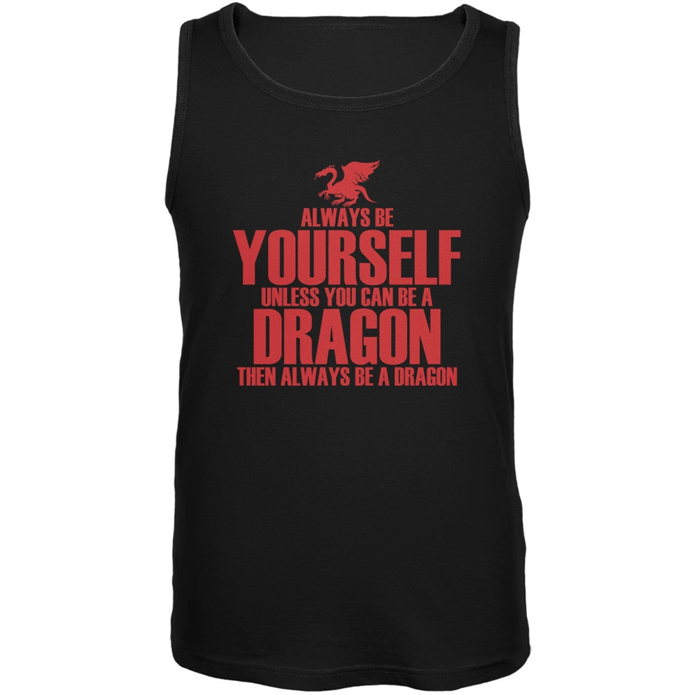 Always Be Yourself Dragon Black Adult Soft Tank Top Men's Tank Tops Old Glory 2XL Black 