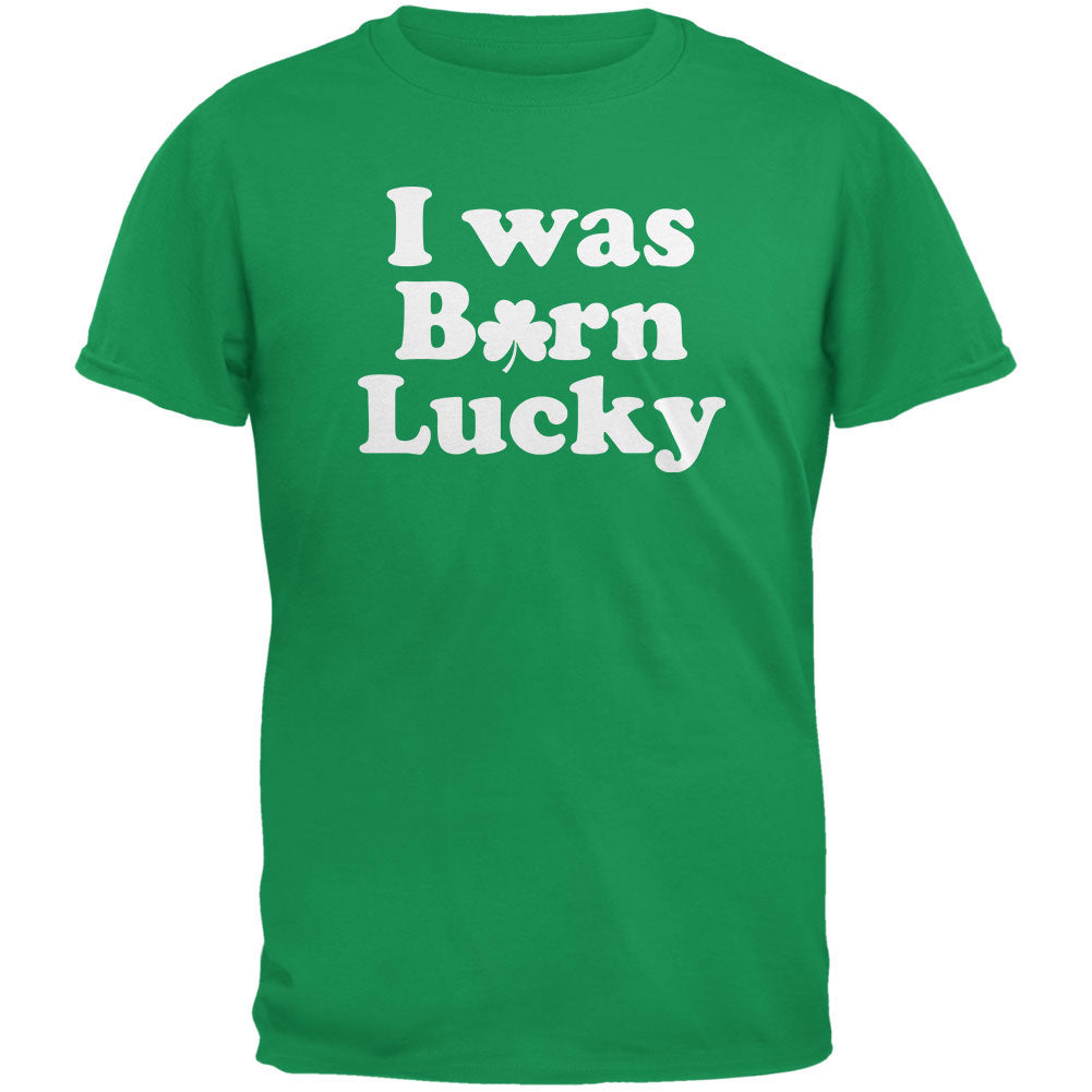 St. Patricks Day - I Was Born Lucky Irish Green Adult T-Shirt Men's T-Shirts Old Glory 2XL Green 