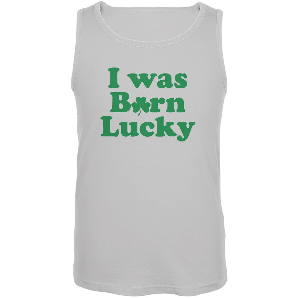 St. Patricks Day - I Was Born Lucky White Adult Tank Top Men's Tank Tops Old Glory 2XL White 