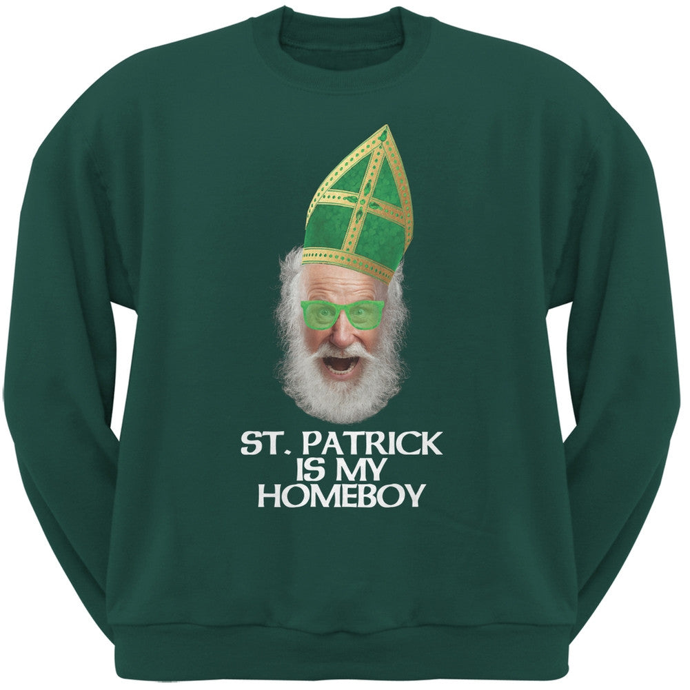 St. Patrick is My Homeboy Forest Green Adult Sweatshirt Men's Sweatshirts Old Glory 2XL Green 