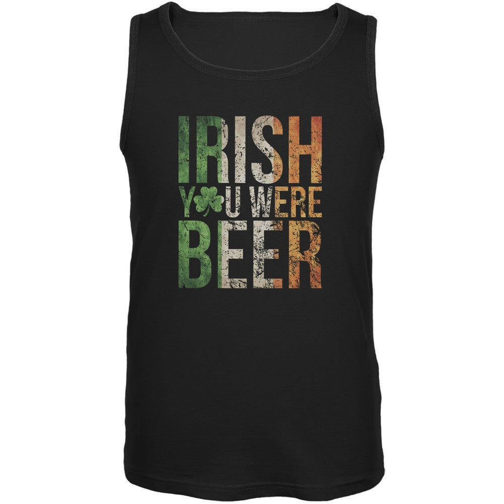 Irish you were Beer Black Adult Tank Top Men's Tank Tops Old Glory 2XL Black 