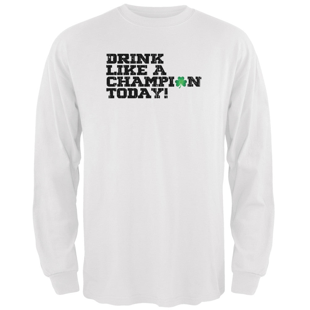 St. Patricks Day - Drink Like a Champion Today White Adult Long Sleeve T-Shirt Men's Long Sleeves Old Glory 2XL White 