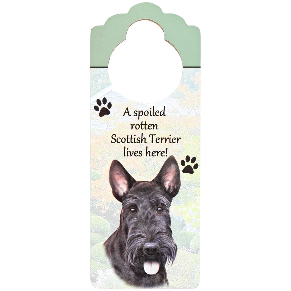 A Spoiled Scottish Terrier Lives Here Hanging Doorknob Sign Door Hangers AnimalWorld   