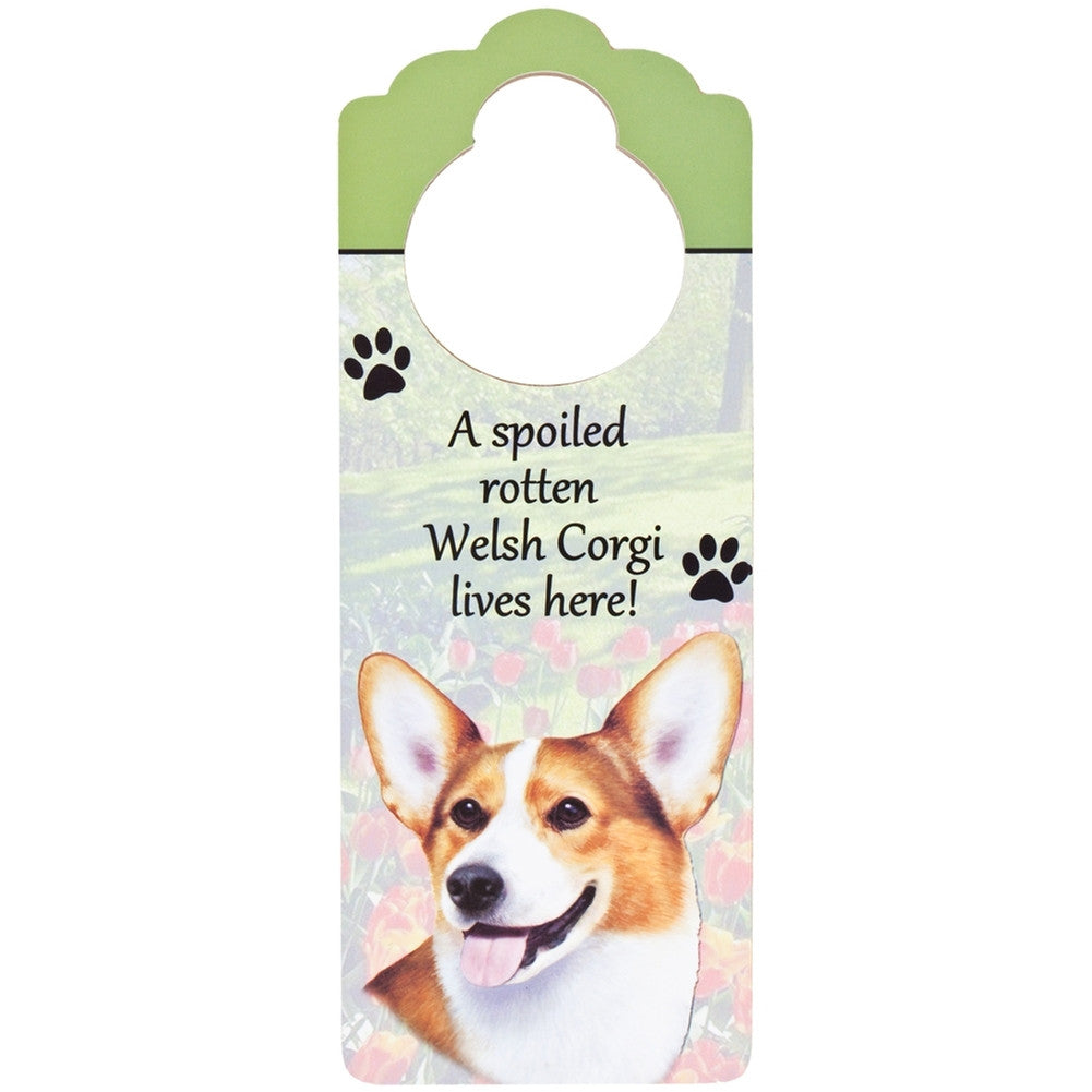 A Spoiled Welsh Corgi Lives Here Hanging Doorknob Sign Door Hangers AnimalWorld   