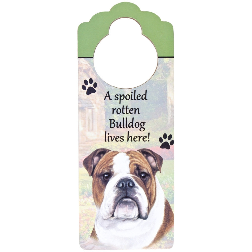 A Spoiled Bulldog Lives Here Hanging Doorknob Sign Door Hangers AnimalWorld   