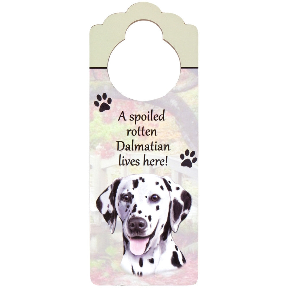 A Spoiled Dalmatian Lives Here Hanging Doorknob Sign Door Hangers AnimalWorld   