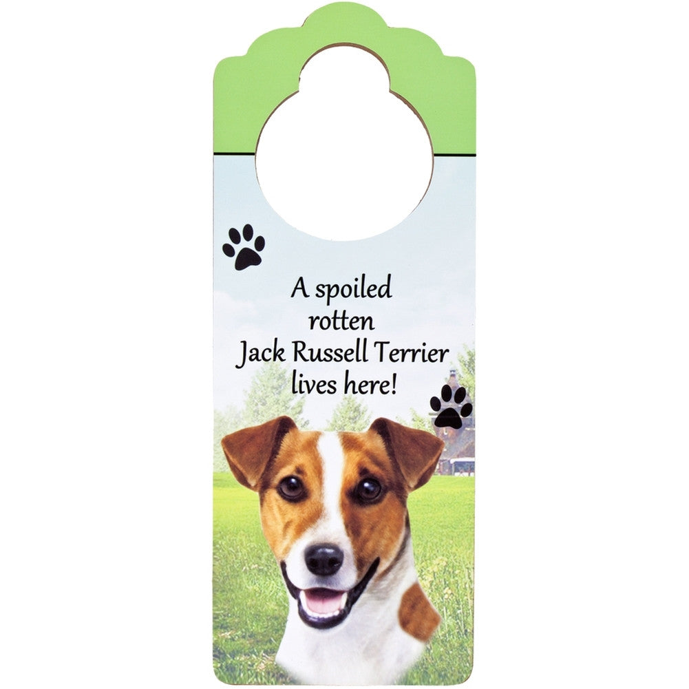 A Spoiled Jack Russell Lives Here Hanging Doorknob Sign Door Hangers AnimalWorld   