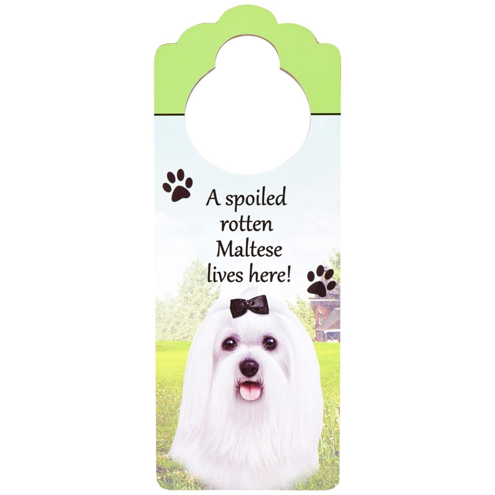 A Spoiled Maltese Lives Here Hanging Doorknob Sign Door Hangers AnimalWorld   