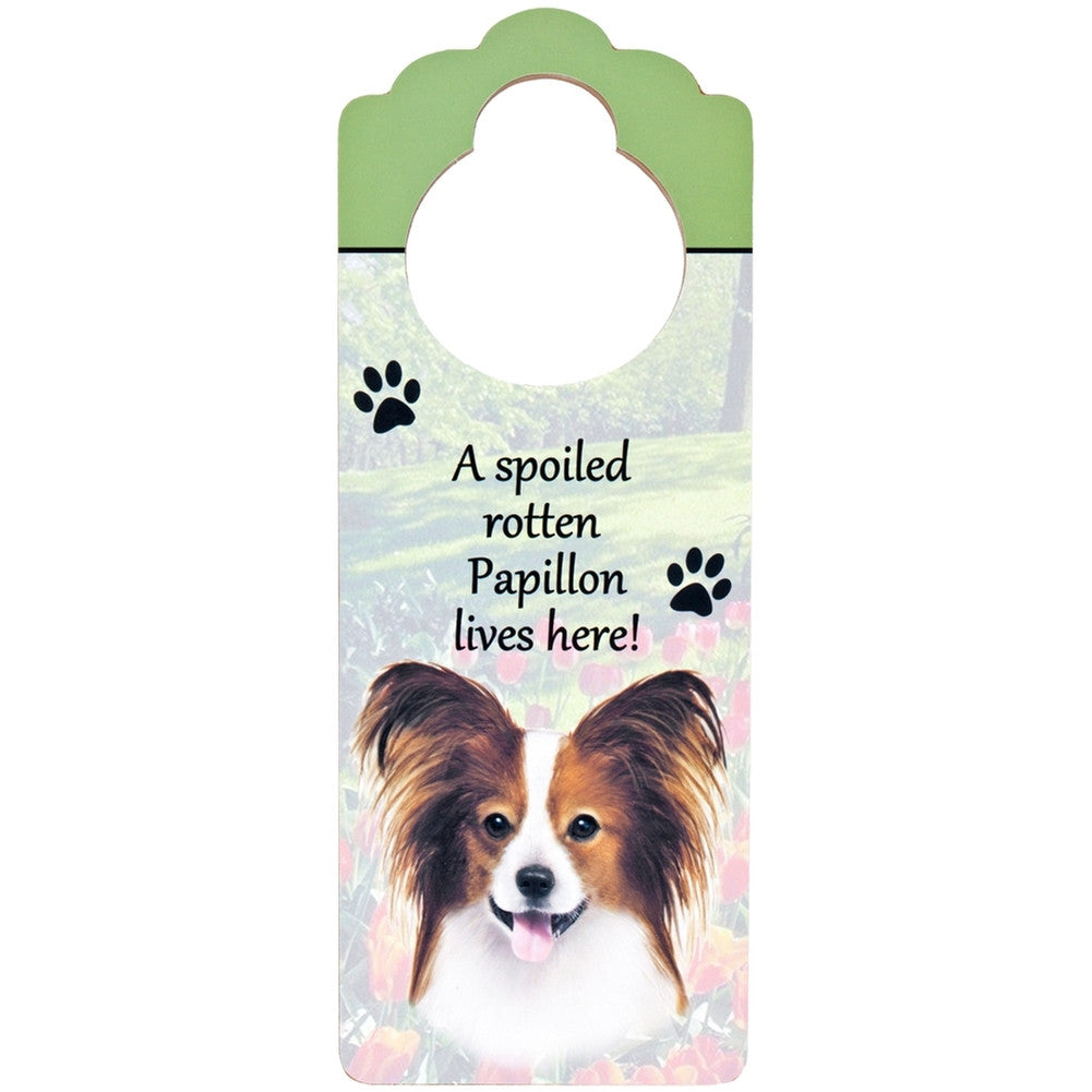 A Spoiled Papillion Lives Here Hanging Doorknob Sign Door Hangers AnimalWorld   