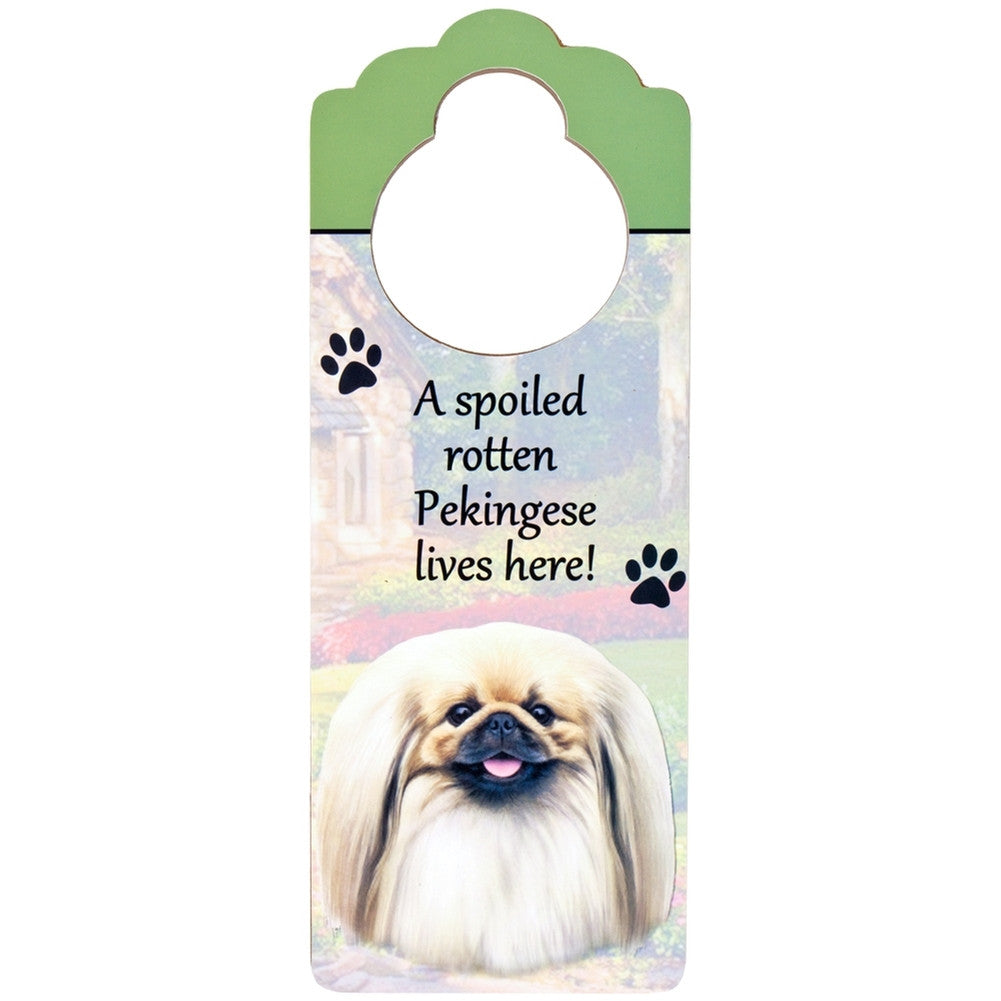 A Spoiled Pekingese Lives Here Hanging Doorknob Sign Door Hangers AnimalWorld   