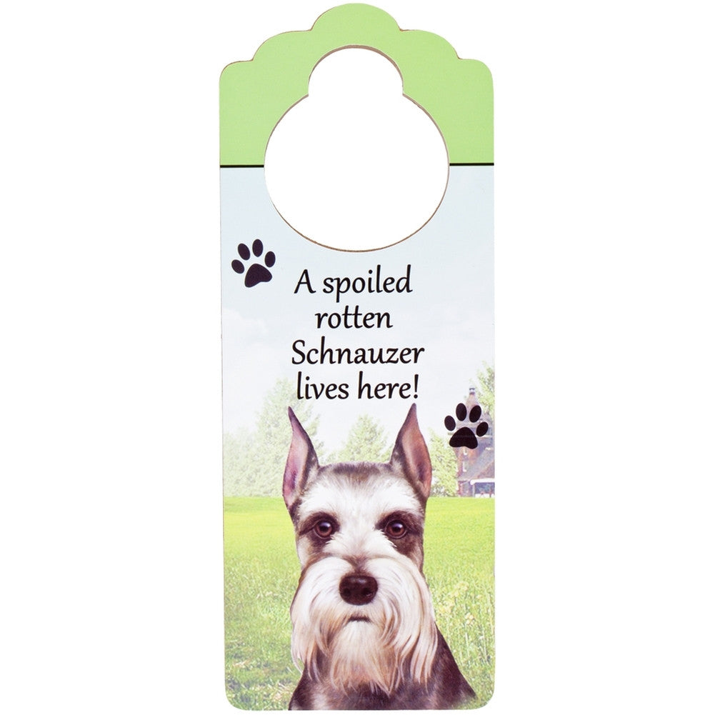 A Spoiled Schnauzer Lives Here Hanging Doorknob Sign Door Hangers AnimalWorld   