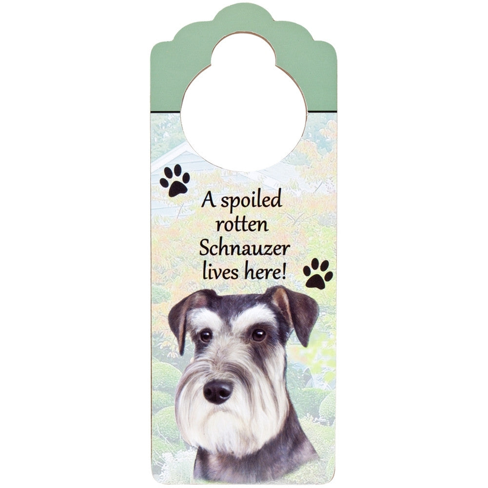 A Spoiled Schnauzer Lives Here Hanging Doorknob Sign Door Hangers AnimalWorld   