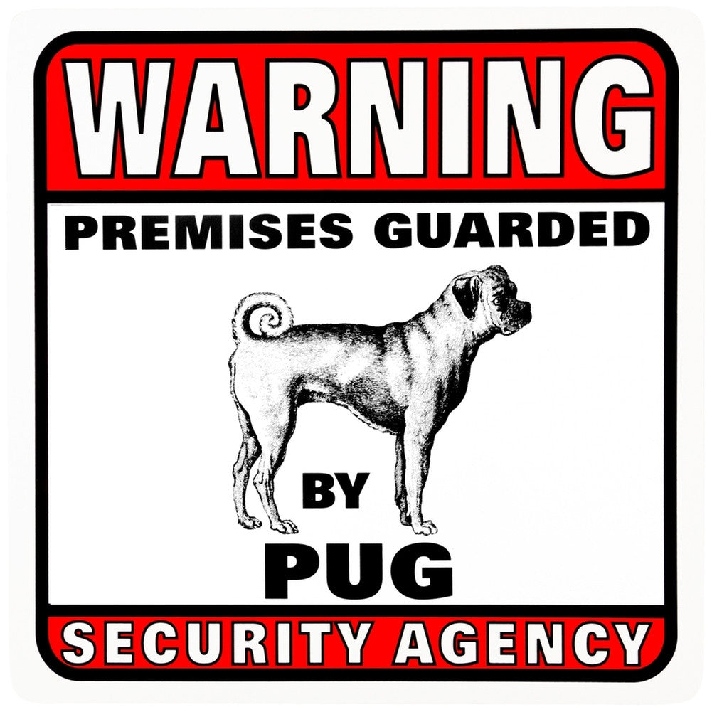 Pug Warning Premises Guarded Sign Signs AnimalWorld   