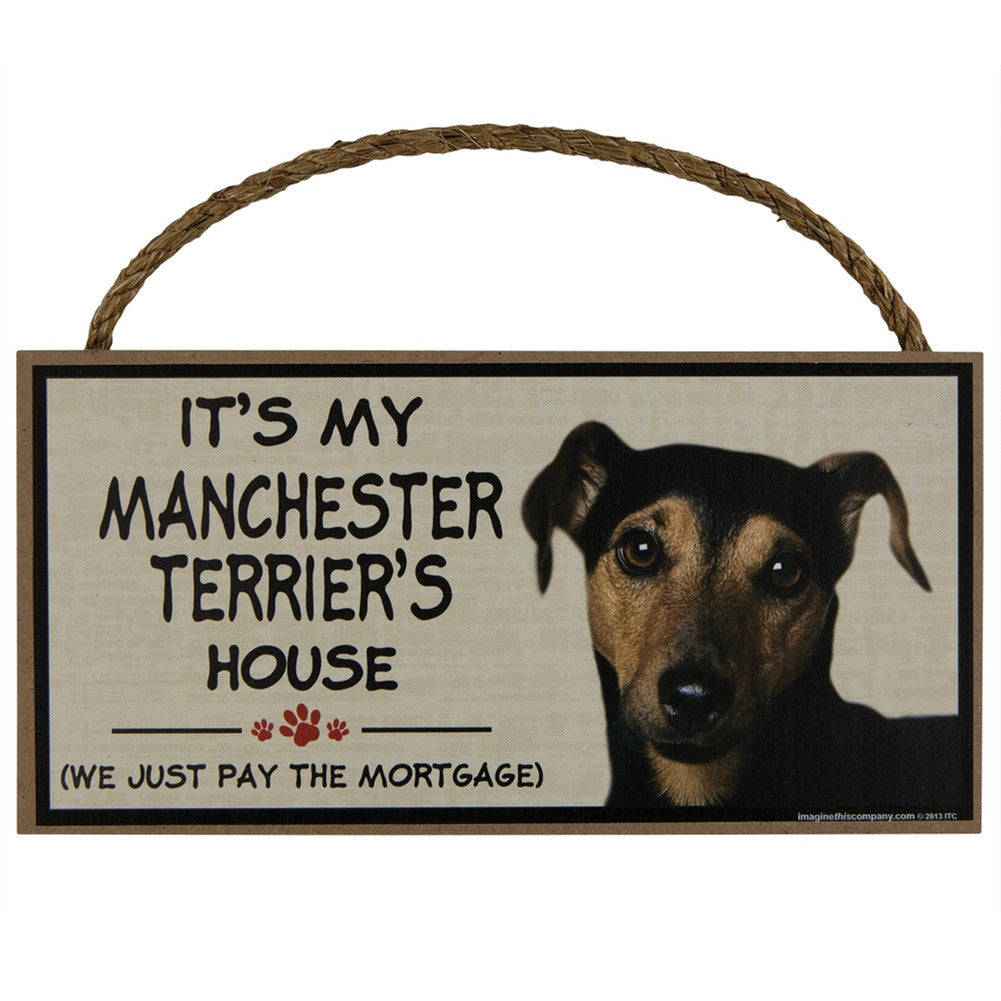 It's My  Manchester Terriers House Wood Sign Signs AnimalWorld   