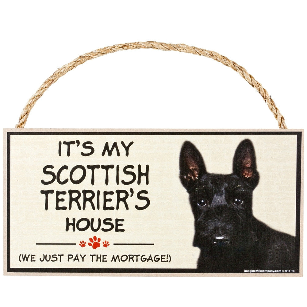 It's My Scottish Terrier's House Wood Sign Signs AnimalWorld   