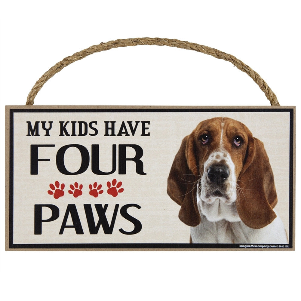 Basset Hound My Kids Have Four Paws Wood Sign Signs AnimalWorld   
