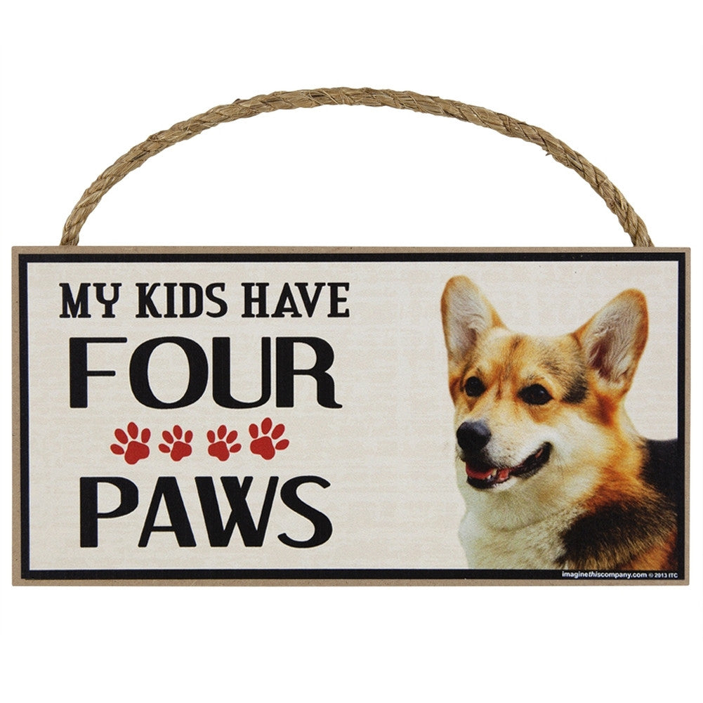 Corgi My Kids Have Four Paw Wood Sign Signs AnimalWorld   