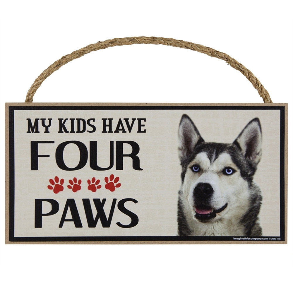 Husky My Kids Have Four Paw Wood Sign Signs AnimalWorld   