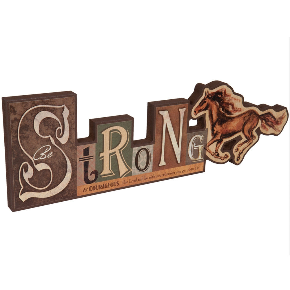 Be Strong Galloping Horse Sign Wall Decor P. Graham Dunn   