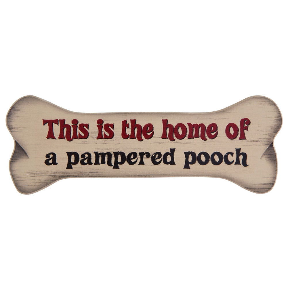 This Is The Home Of A Pampered Pooch Bone Shaped Magnet Refrigerator Magnets Poor Boy   