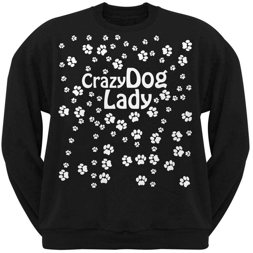 Crazy Dog Lady Paw Prints Black Adult Crew Neck Sweatshirt Sweatshirts Old Glory   