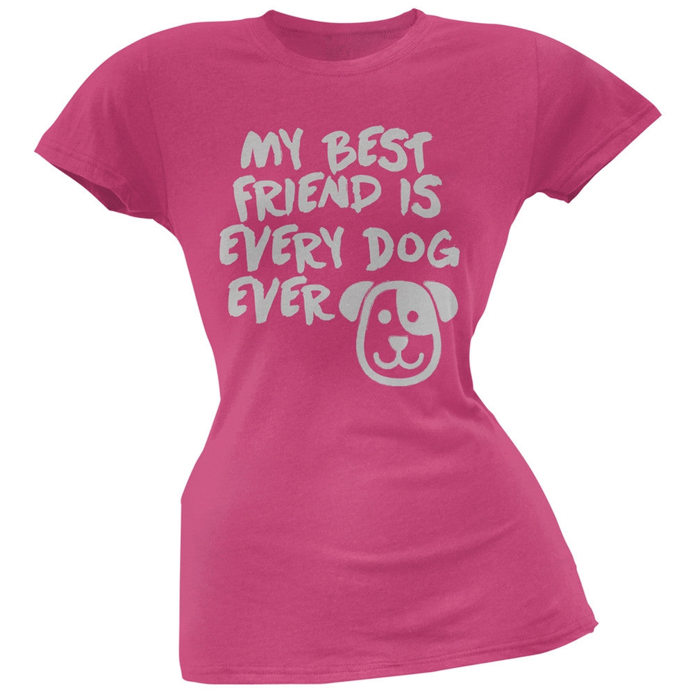 My Best Friend Is Every Dog Ever Pink Soft Juniors T-Shirt Juniors T-Shirts Old Glory   