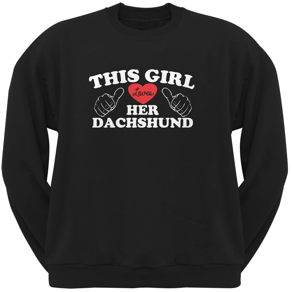 Valentine's Day - This Girl Loves Her Dachshund Black Adult Crew Neck Sweatshirt Sweatshirts Old Glory   