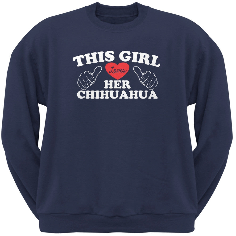 Valentine's Day - This Girl Loves Her Chihuahua Black Adult Crew Neck Sweatshirt Sweatshirts Old Glory   