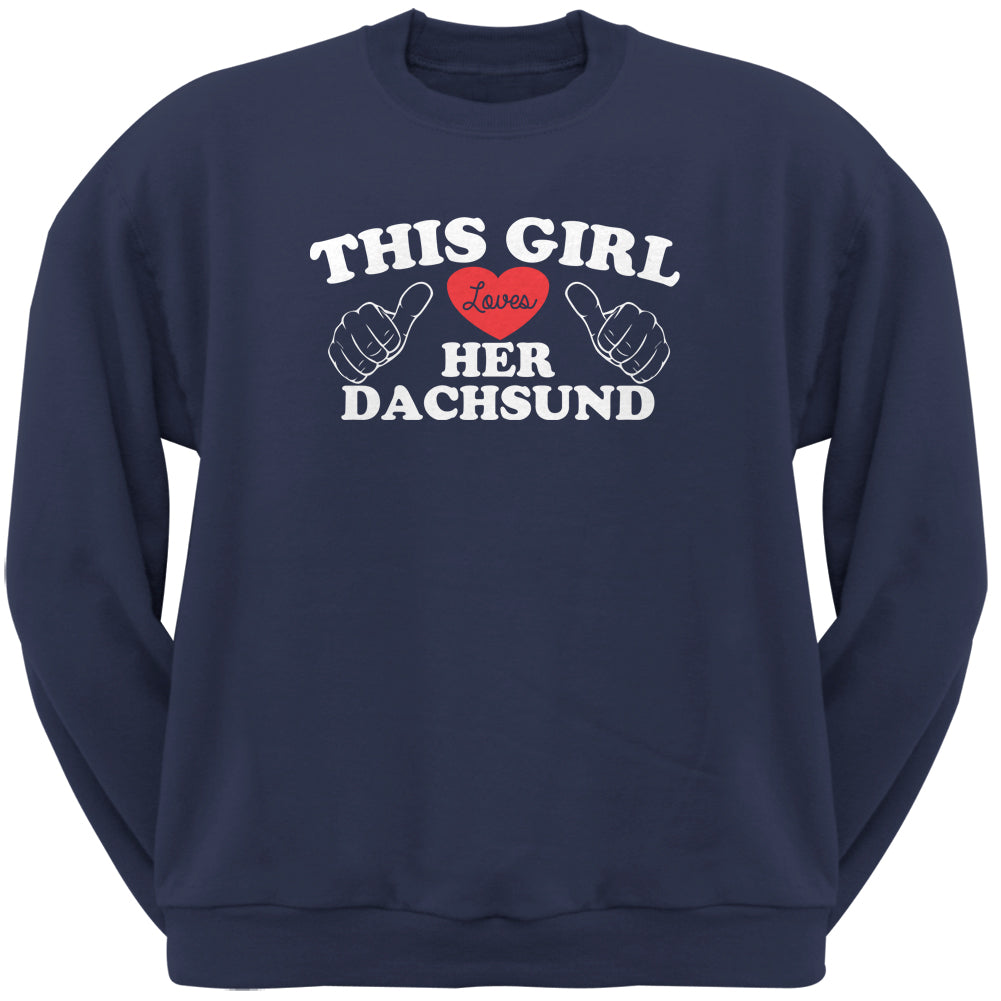 This Girl Loves Her Dachshund Navy Adult Crew Neck Sweatshirt Sweatshirts Old Glory 2XL Dark Blue 