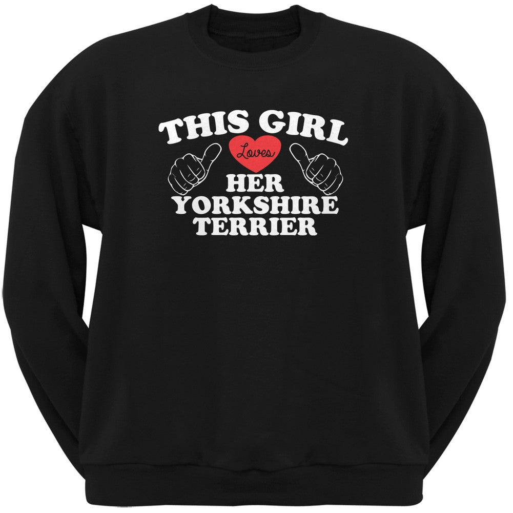 This Girl Loves Her Yorkshire Terrier Black Adult Pullover Hoodie Sweatshirts Old Glory   