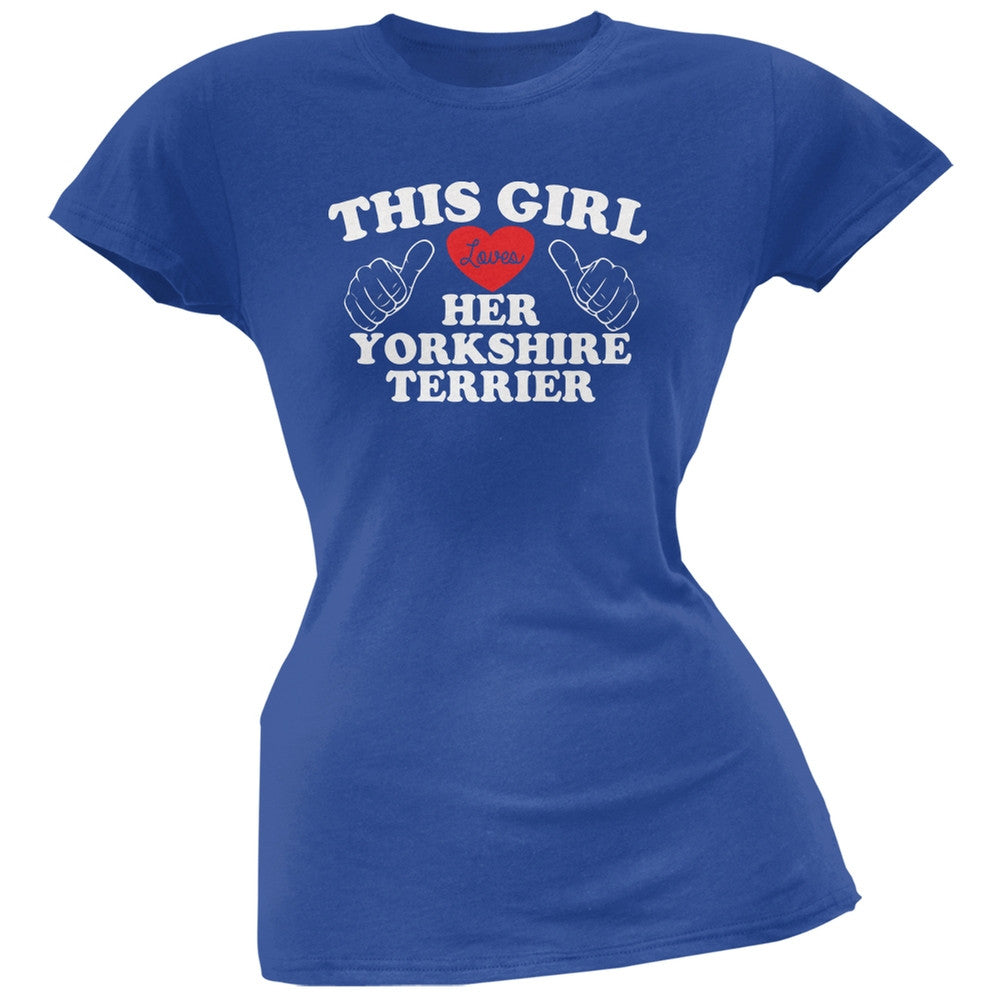 This Girl Loves Her Yorkshire Terrier Blue Soft Juniors T-Shirt Juniors T-Shirts Old Glory   